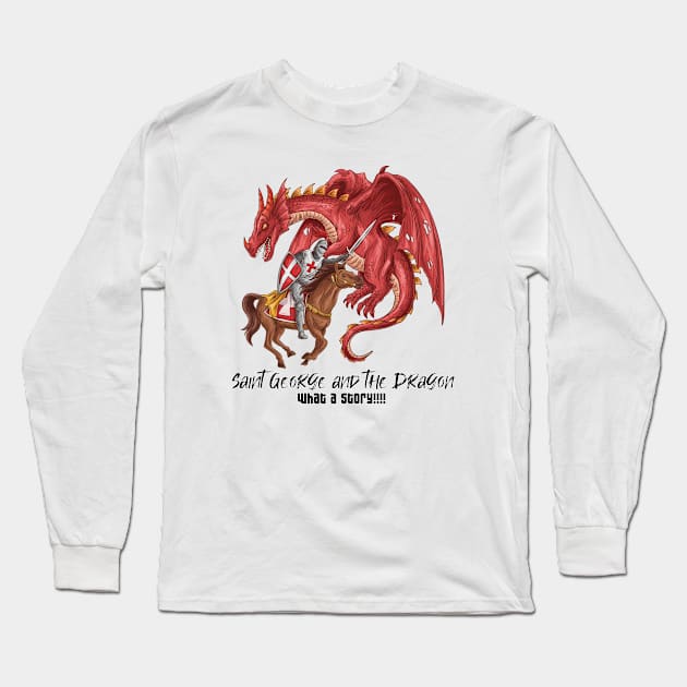 Saint George And The Dragon Long Sleeve T-Shirt by StoreOfLove